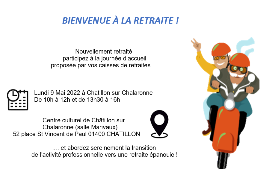Journée d'accueil des nouveaux retraités à Chatillon-sur-Chalaronne